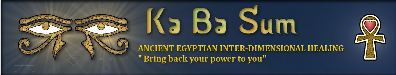 Ka Ba Sum ®  Egyptian Healing